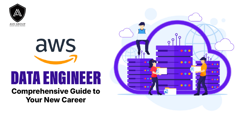 AWS Data Engineer: Comprehensive Guide to Your New Career