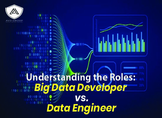 Understanding the Roles: Big Data Developer vs. Data Engineer
