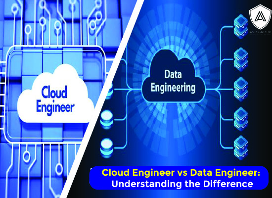 Cloud Engineer vs Data Engineer: Understanding the Difference