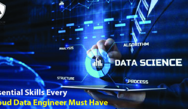 Essential Skills Every Cloud Data Engineer Must Have
