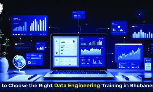 How to Choose the Right Data Engineering Training in Bhubaneswar
