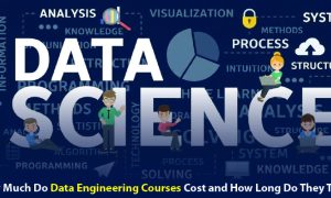 How Much Do Data Engineering Courses Cost and How Long Do They Take_