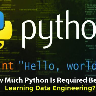 How Much Python Is Required Before Learning Data Engineering