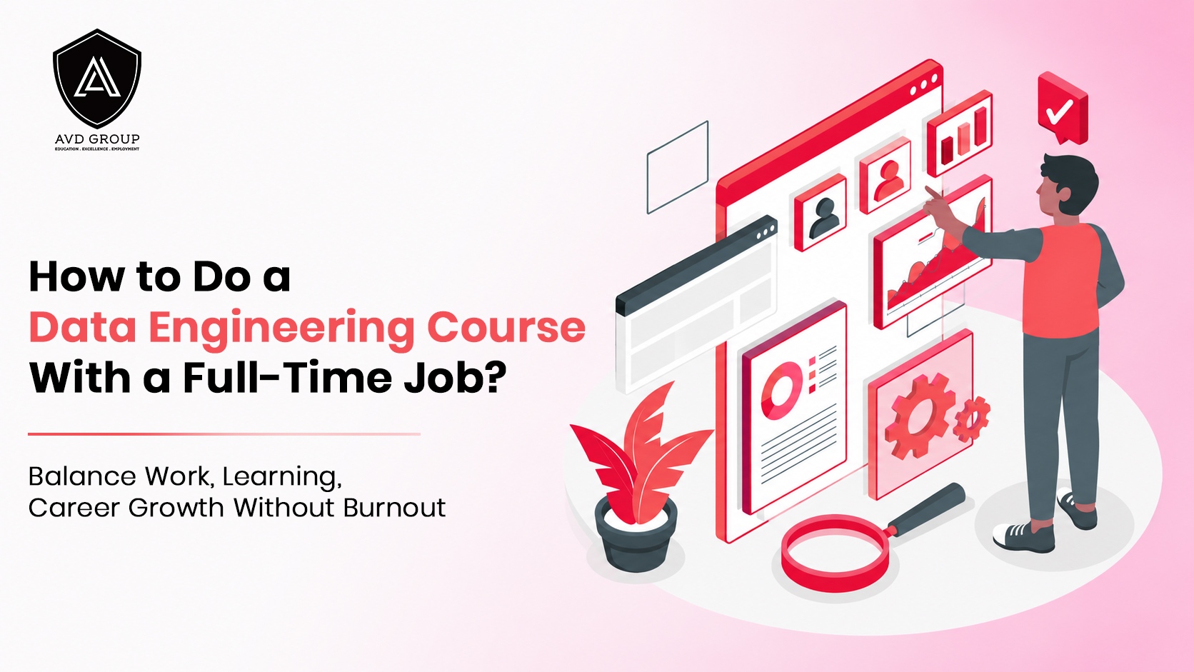 How to Do a Data Engineering Course With a Full-Time Job?