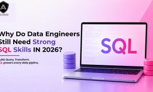 Why Do Data Engineers Still Need Strong SQL Skills in 2026_