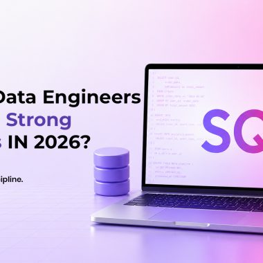 Why Do Data Engineers Still Need Strong SQL Skills in 2026_