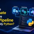 Can You Automate an Entire Data Pipeline Using Only Python_